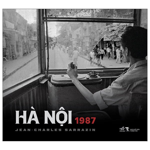 Hà Nội 1987 - Bìa Cứng - Jean-Charles Sarrazin