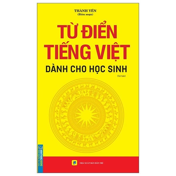 Từ Điển Tiếng Việt Dành Cho Học Sinh - Thành Yến