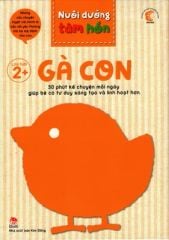 Bộ Sách Nuôi Dưỡng Tâm Hồn - Gà Con (Bộ 6 Cuốn) - Nhiều Tác Giả