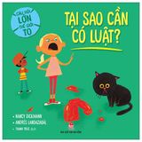  Câu Hỏi Lớn Thế Giới To - Tại Sao Cần Có Luật? - Nancy Dickmann, Andrés Landazabál 