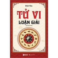 Tử Vi Luận Giải - Khải Tâm