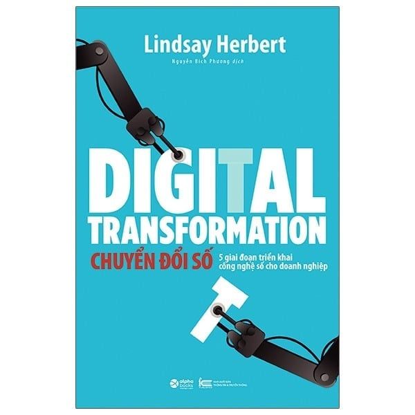Sách { Trưng Bày } Digital Transformation - Chuyển Đổi Số - 	
Lindsay Herbert
