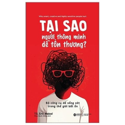 Combo 2 Cuốn ( Tại Sao Người Thông Minh Dễ Tổn Thương + 10 Giây Thiền Định ) - TS Eric Maisel