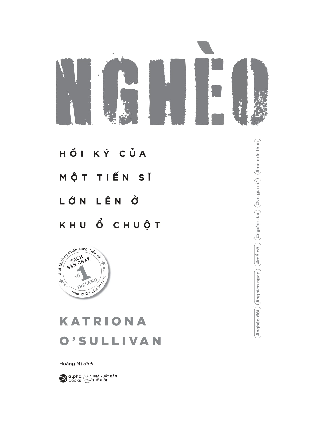 Poor – Nghèo - Hồi Ký Của Một Tiến Sĩ Lớn Lên Ở Khu Ổ Chuột - Katriona O’Sullivan