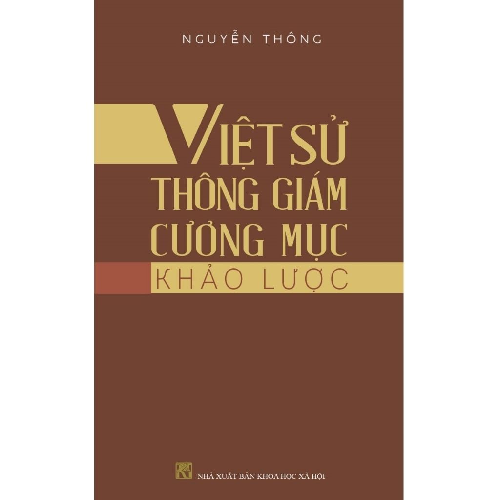  Việt Sử Thông Giám Cương Mục Khảo Lược - Nguyễn Thông 