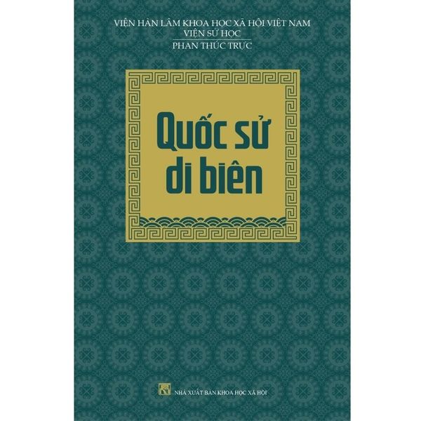  Quốc Sử Di Biên - Nhà nghiên cứu. Phan Thúc Trực 