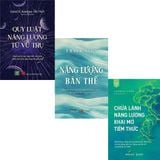  Combo 3 Quyển ( Quy Luật Năng Lượng Từ Vũ Trụ + Năng Lượng Bản Thể + Chữa Lành Năng Lượng Khai Mở Tiềm Thức ) - Nhiều Tác Giả 