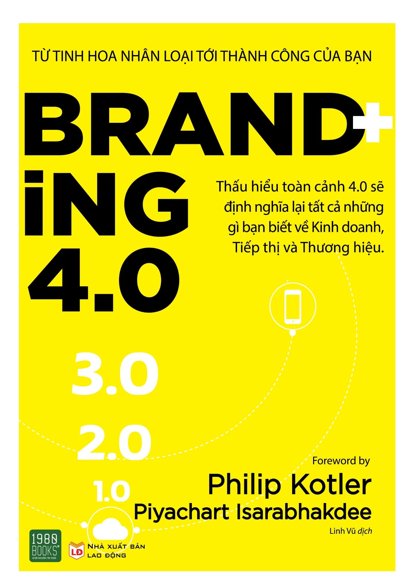 Combo 2 Quyển Brand Marketing + Branding 4.0 - Lawrence Ingrassia, Philip Kotler