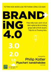 Combo 2 Quyển Brand Marketing + Branding 4.0 - Lawrence Ingrassia, Philip Kotler