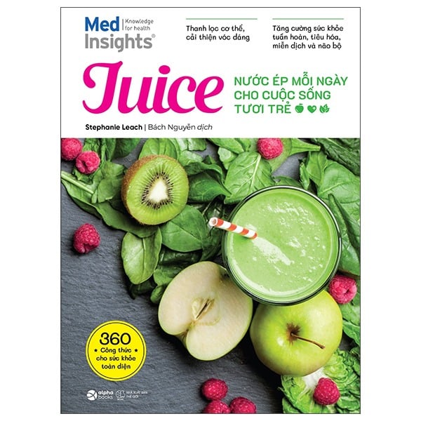 { Trưng Bày } Juice - Nước Ép Mỗi Ngày Cho Cuộc Sống Tươi Trẻ - 	
Stephanie Leach