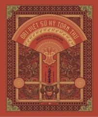 Đại Việt Sử Ký Toàn Thư (Không Hộp) - Đông A