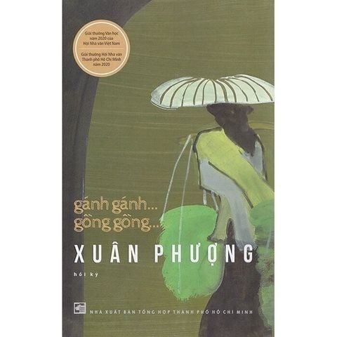 Combo 2 Cuốn Của Tác Giả Xuân Phượng ( Gánh Gánh Gồng Gồng + Chân Cứng Đá Mềm )