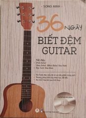 36 Ngày Biết Đệm Guitar - Song Minh