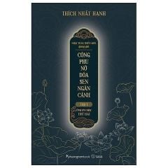 Combo 5 Quyển Nhật Tụng Thiền Môn Giảng Giải Công Phu Nở Đóa Sen Ngàn Cánh ( Tập 1 + 2 + 3 + 4 + 5 ) - Thích Nhất Hạnh