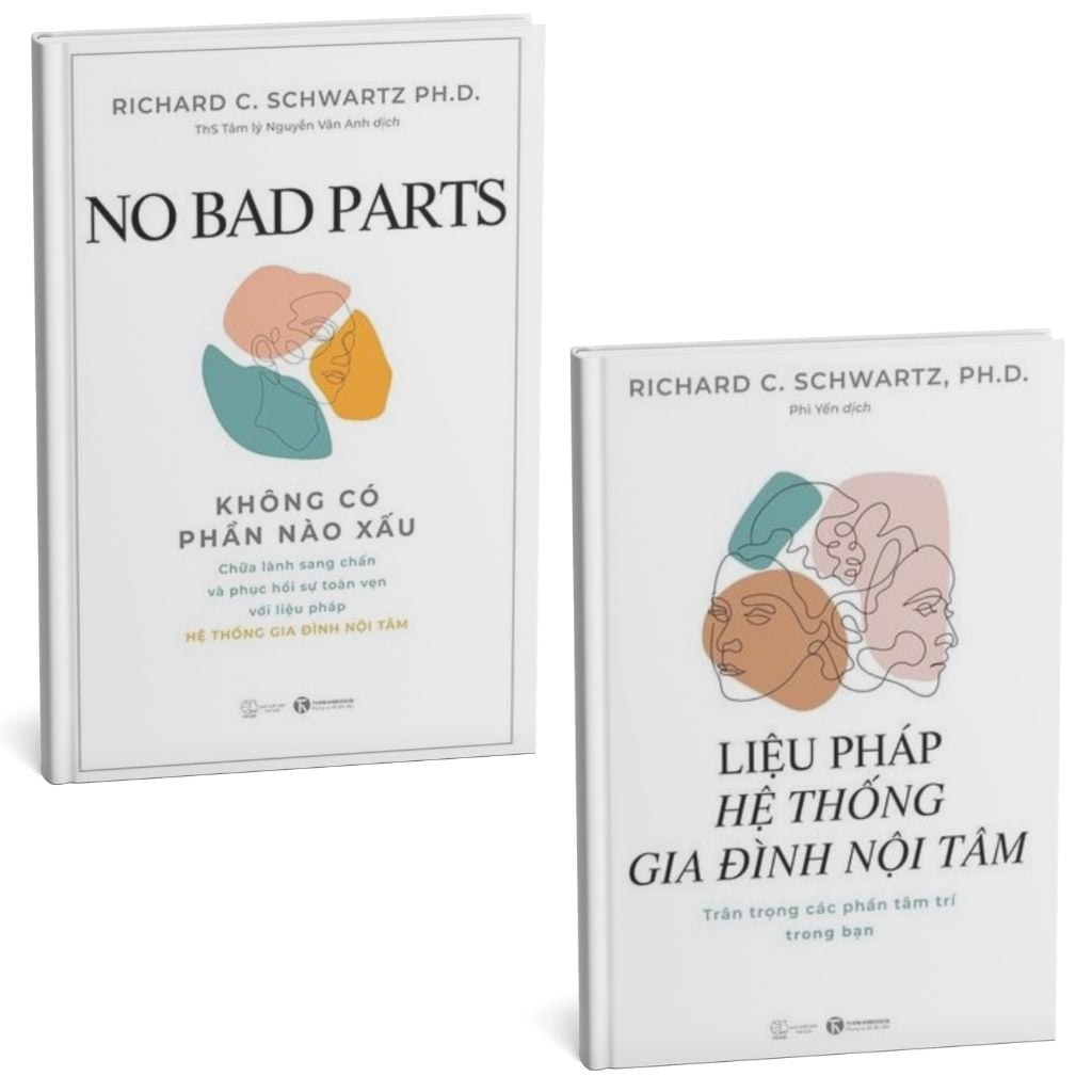 Combo 2 Cuốn ( Không Có Phần Nào Xấu - Chữa Lành Sang Chấn Và Phục Hồi Sự Toàn Vẹn + Liệu Pháp Hệ Thống Gia Đình Nội Tâm ) - Richard C. Schwartz Ph.D