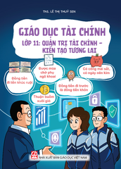 Giáo Dục Tài Chính - Lớp 11 - Quản Trị Tài Chính - Kiến Tạo Tương Lai - NXBGD