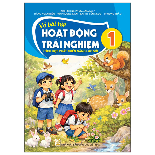 Vở Bài Tập Hoạt Động Trải Nghiệm 1 (Tích Hợp Phát Triển Năng Lực Số) - Đinh Thị Kim Thoa (Chủ Biên) - NXBGD