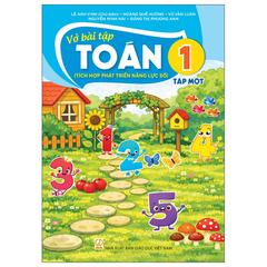 Vở Bài Tập Toán 1, Tập 1
(Tích Hợp Phát Triển Năng Lực Số) - Lê Anh Vinh (Chủ Biên) - NXBGD