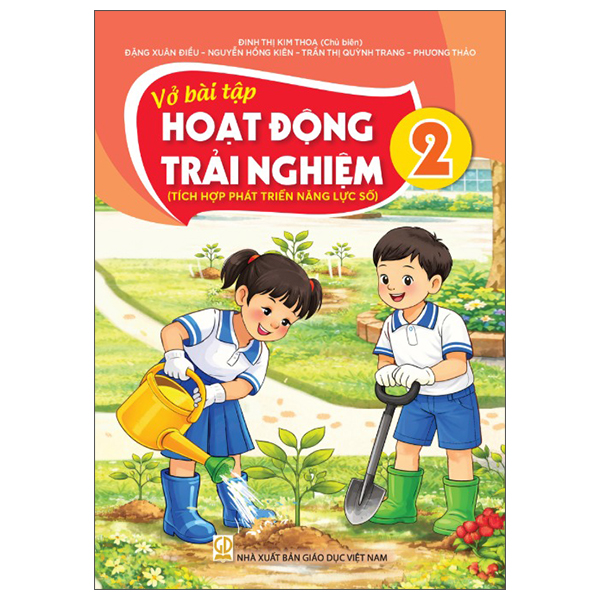 Vở Bài Tập Hoạt Động Trải Nghiệm 2 (Tích Hợp Phát Triển Năng Lực Số) - Đinh Thị Kim Thoa (Chủ Biên) - NXBGD