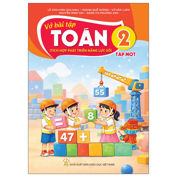 Vở Bài Tập Toán 2 - Tập 1 (Tích Hợp Phát Triển Năng Lực Số) - Lê Anh Vinh (Chủ Biên) - NXBGD