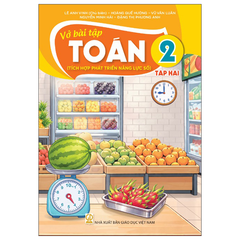 Vở Bài Tập Toán 2 - Tập 2 (Tích Hợp Phát Triển Năng Lực Số) - Lê Anh Vinh (Chủ Biên) - NXBGD