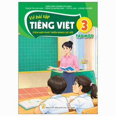 Vở Bài Tập Tiếng Việt 3 - Tập 1 (Tích Hợp Phát Triển Năng Lực Số) - Trần Minh Hương (Chủ Biên) - NXBGD