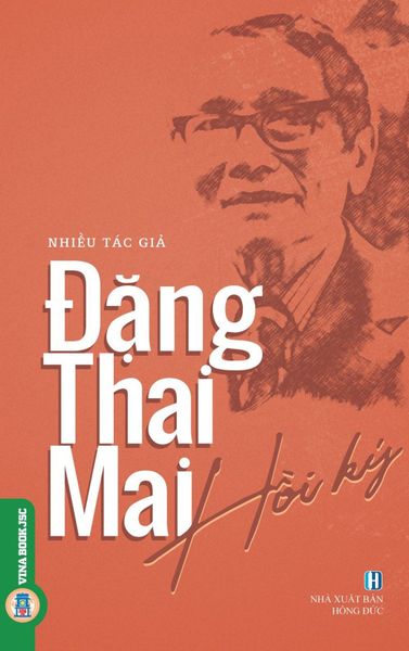  Đặng Thai Mai (Hồi Ký) - Đặng Thai Mai 