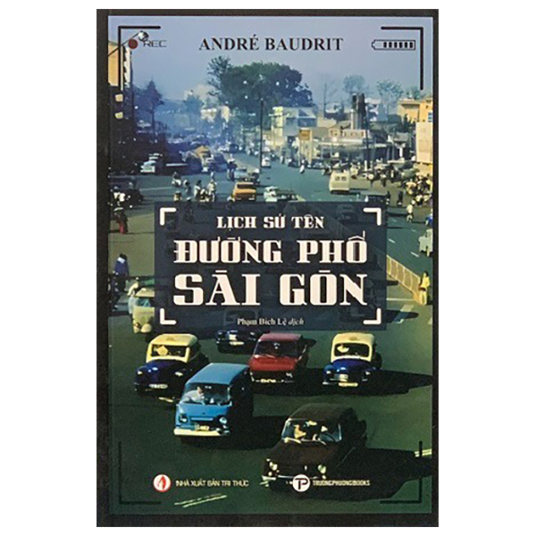 Lịch Sử Tên Đường Phố Sài Gòn - André Baudrit