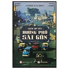 Lịch Sử Tên Đường Phố Sài Gòn - André Baudrit