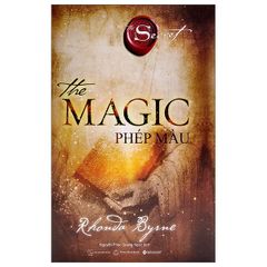Combo  Sách Hay : The Magic - Phép Màu + Người Nam Châm Bí Mật Của Luật Hấp Dẫn