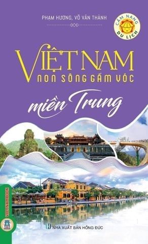  Combo 3 Cuốn Cẩm Nang Du Lịch - Việt Nam Non Sông Gấm Vóc ( Miền Bắc + Miền Trung + Miền Nam ) 