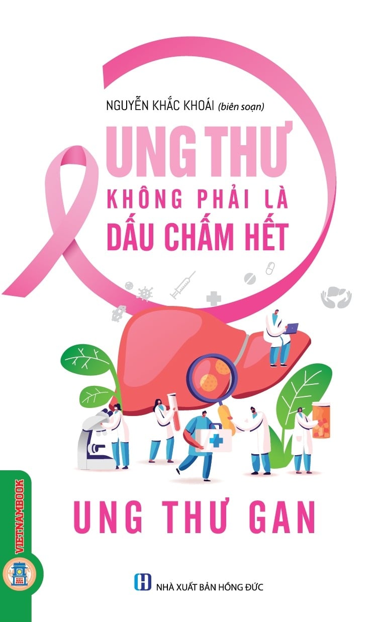 Ung Thư Không Phải Là Dấu Chấm Hết - Ung Thư Gan - Nguyễn Khắc Khoái