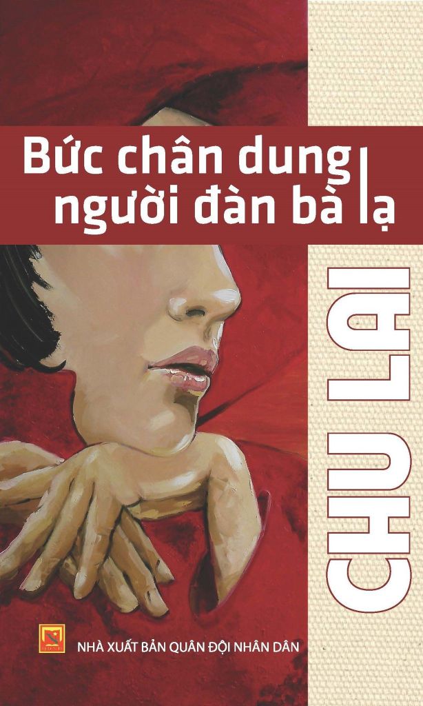 Sách Bức Chân Dung Người Đàn Bà Lạ - Chu Lai