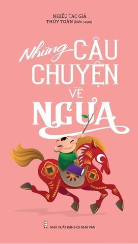  Combo 4 Cuốn Những Câu Chuyện Về ( Ngựa + Hổ + Gà + Chó ) 