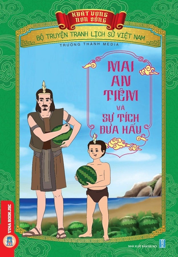 Khát Vọng Non Sông -  Mai An Tiêm Và Sự Tích Dưa Hấu - Trường Thành Media