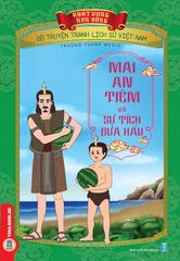 Khát Vọng Non Sông -  Mai An Tiêm Và Sự Tích Dưa Hấu - Trường Thành Media