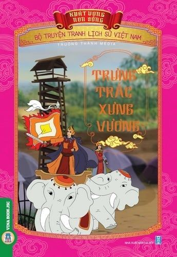  Khát Vọng Non Sông - Trưng Trắc Xưng Vương - Trường Thành Media 