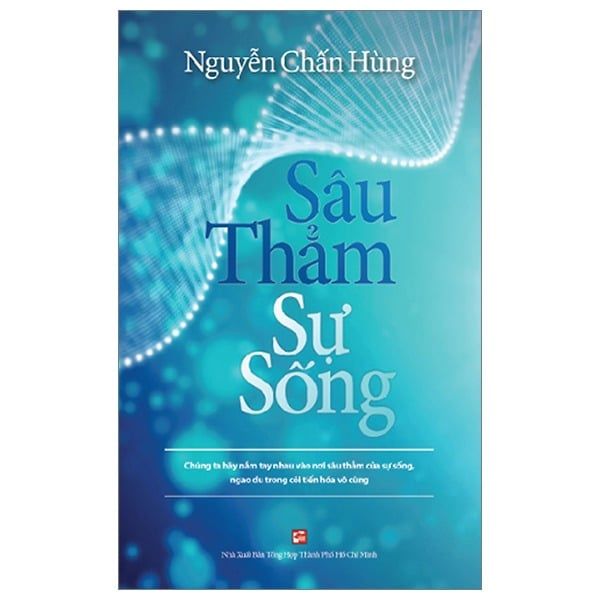  Sâu Thẳm Sự Sống - Nguyễn Chấn Hùng 