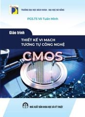 Giáo Trình Thiết Kế Vi Mạch Tương Tự Công Nghệ CMOS - PGS.TS.Võ Tuấn Minh