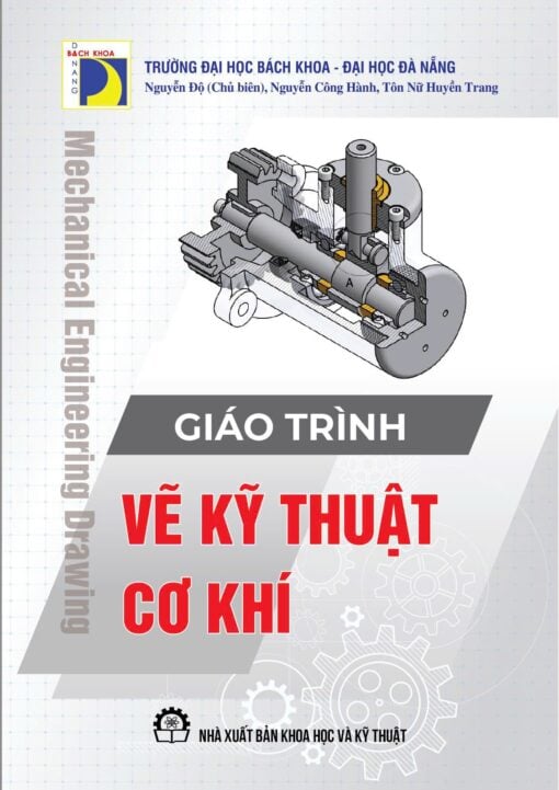 Giáo Trình Vẽ Kỹ Thuật Cơ Khí - Nguyễn Độ (Chủ Biên)