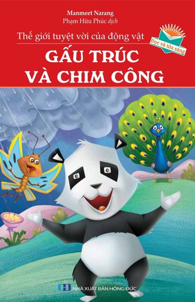 Thế Giới Tuyệt Vời Của Động Vật - Gấu Trúc Và Chim Công - Manmeet Narang 