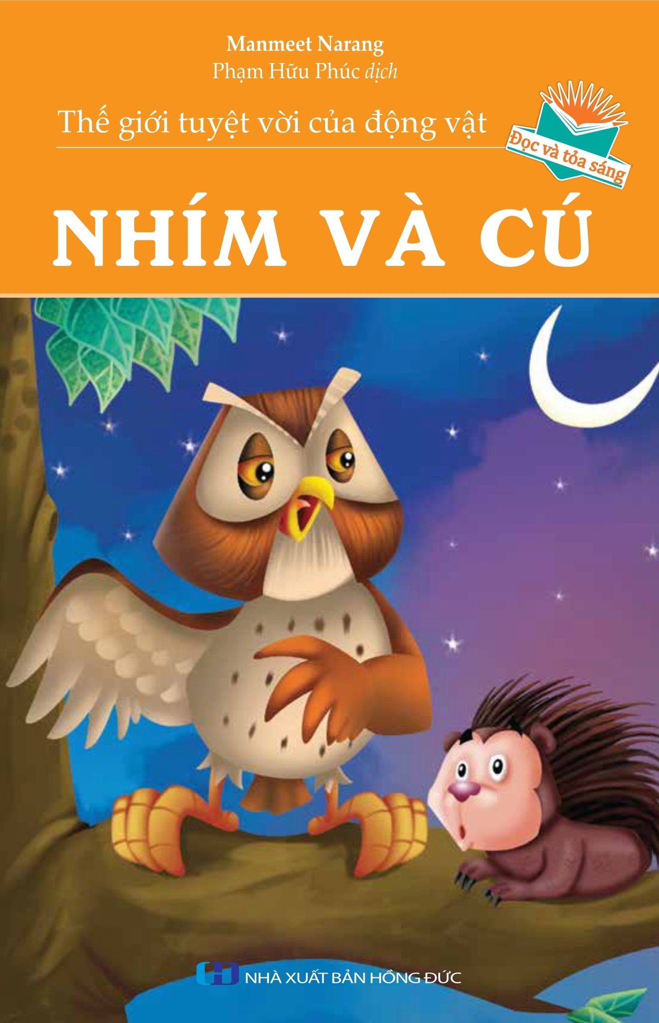 Thế Giới Tuyệt Vời Của Động Vật - Nhím Và Cú - Manmeet Narang