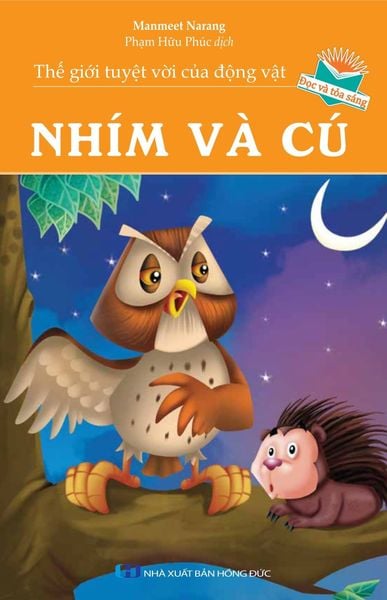  Thế Giới Tuyệt Vời Của Động Vật - Nhím Và Cú - Manmeet Narang 