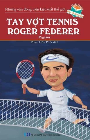  Combo 3 Cuốn Những Vận Động Viên Kiệt Xuất Thế Giới ( Tay Vợt Tennis Roger Federer + Cầu Thủ Bóng Đá Lional Messi + Cầu Thủ Bóng Đá Cristiano Ronaldo ) 
