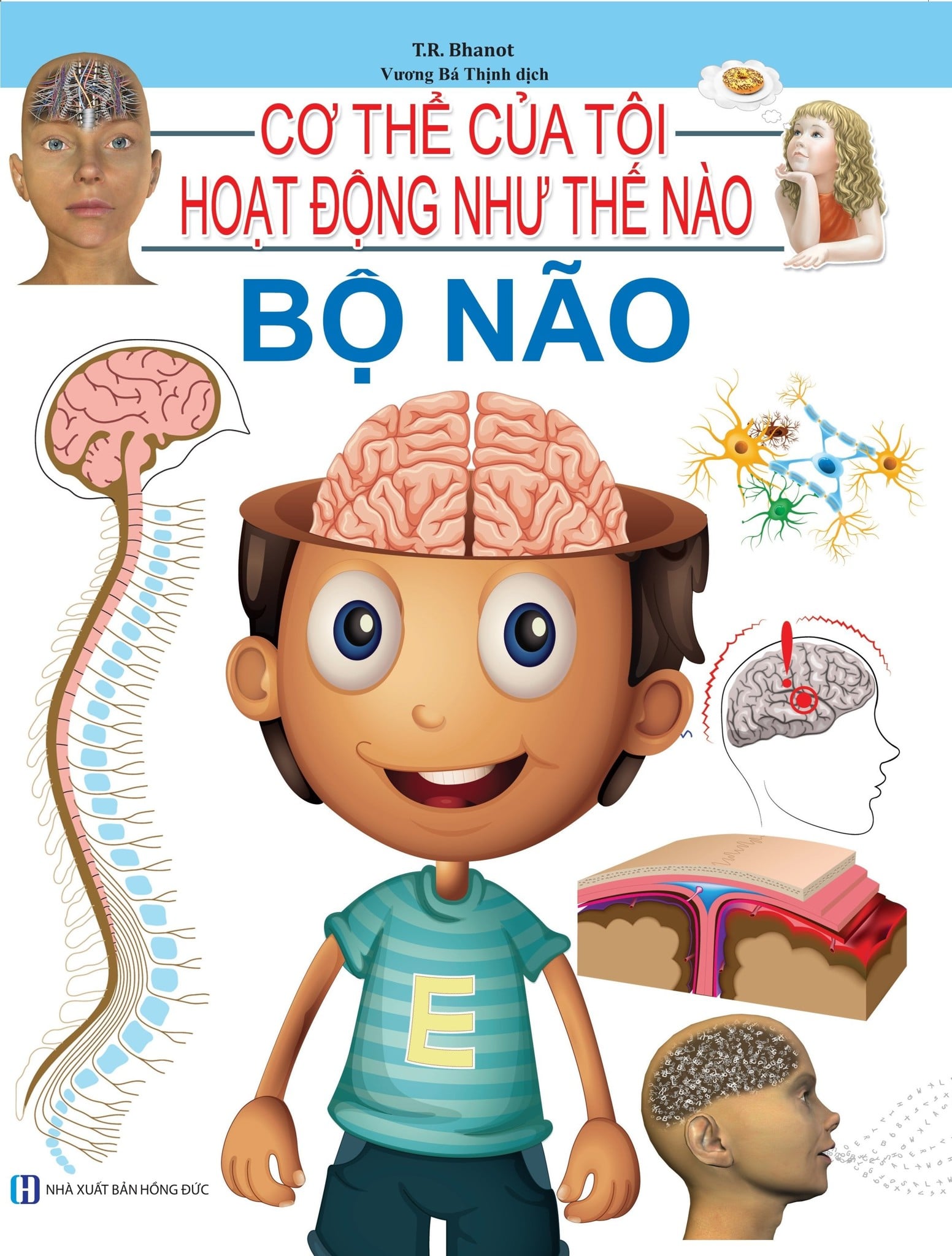 Cơ Thể Của Tôi Hoạt Động Như Thế Nào - Bộ Não - T.R.Bhanot