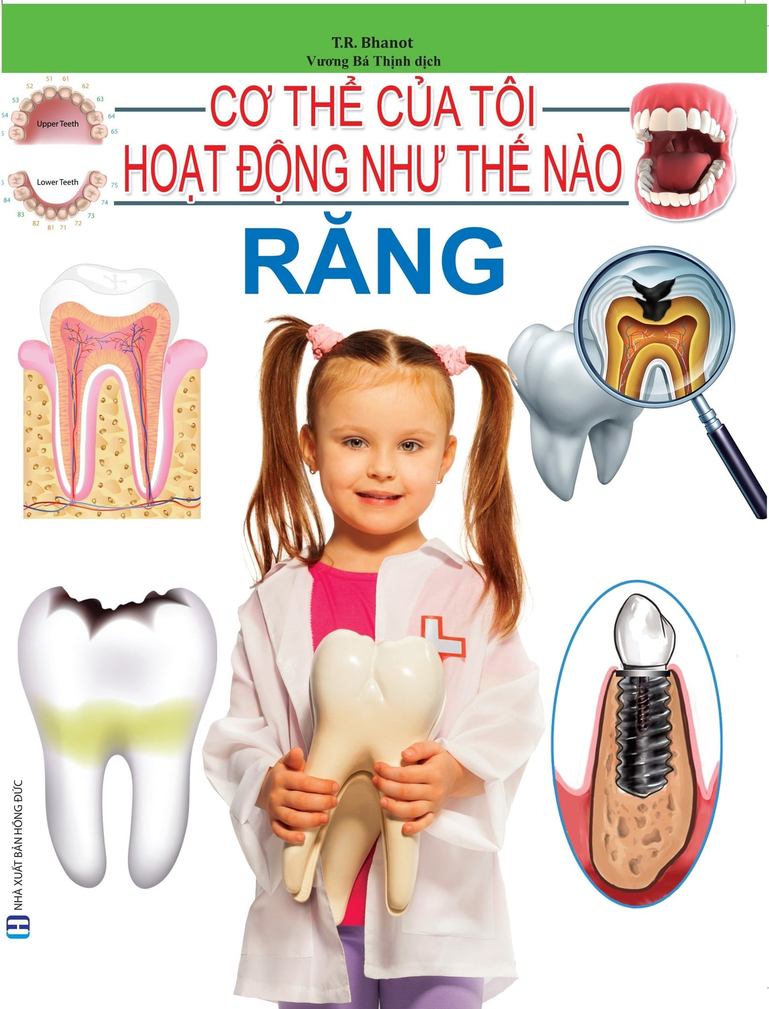 Cơ Thể Của Tôi Hoạt Động Như Thế Nào Răng - T.R.Bhanot