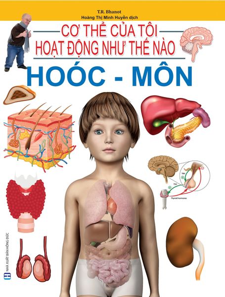  Cơ Thể Của Tôi Hoạt Động Như Thế Nào Hooc - Môn - T.R.Bhanot 