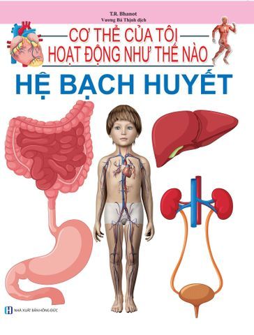  Combo 16 Cuốn Cơ Thể Của Tôi Hoạt Động Như Thế Nào ? 