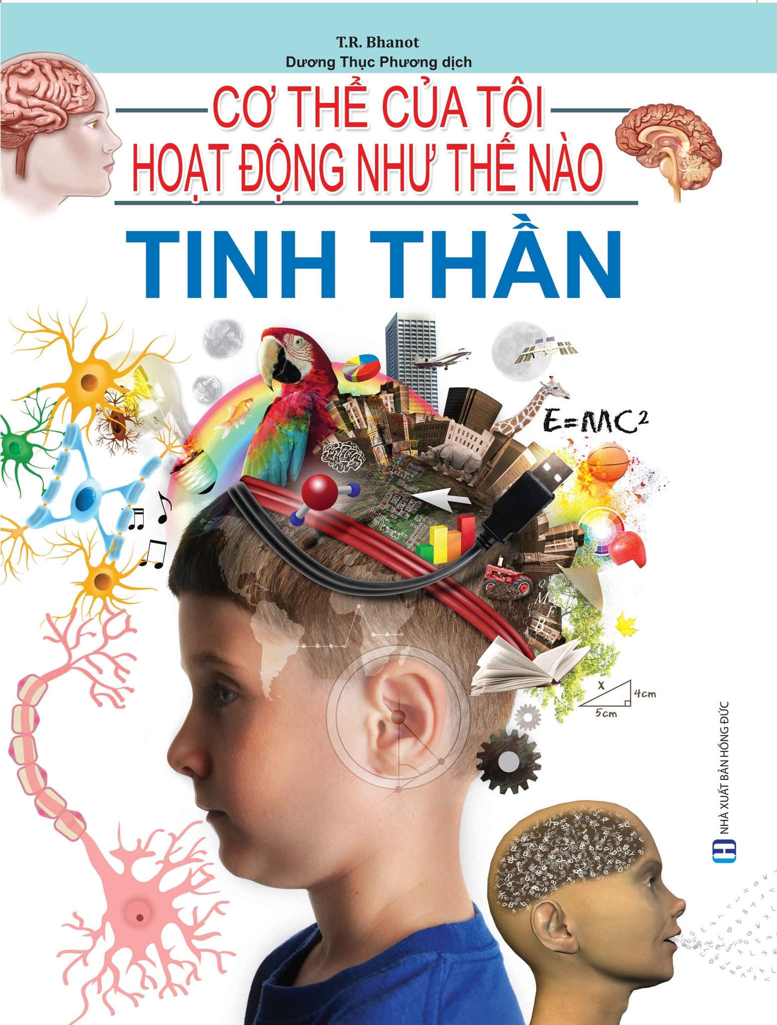 Cơ Thể Của Tôi Hoạt Động Như Thế Nào Tinh Thần - T.R.Bhanot