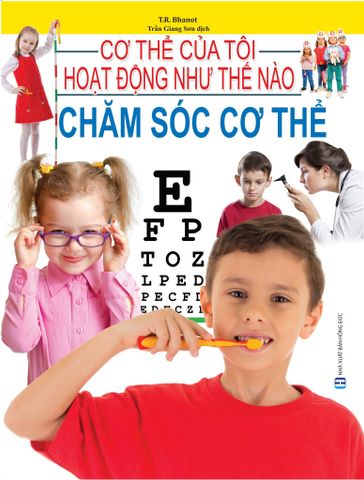 Combo 2 Cuốn Cơ Thể Của Tôi Hoạt Động Như Thế Nào ( Sức Khỏe Tốt + Chăm Sóc Cơ Thể )
